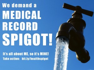We demand a medical record spigot!