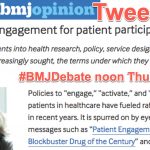 #BMJDebate tweetchat: “terms of engagement” for patient voices, noon Thursday ET