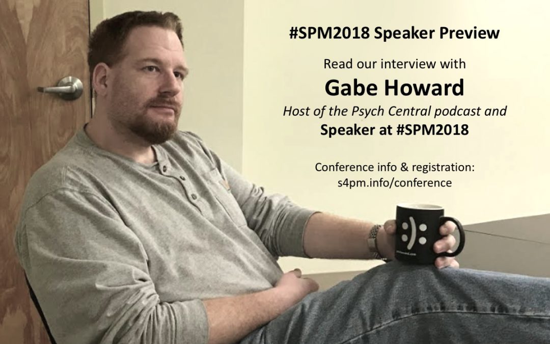 @PsychCentral Show’s Gabe Howard to co-host live podcast episode at #SPM2018