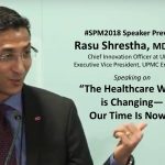 #SPM2018 speaker @RasuShrestha: “Let’s move from paternalism to where the patient is a true participant”