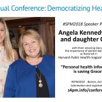 #SPM2018 speakers @_AngelaKennedy and daughter Grace: “Personal Health Information is Saving Grace”