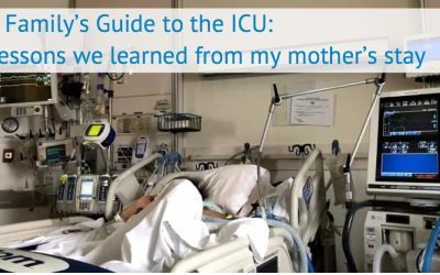 A Family’s Guide to the ICU, Part 4: The Human Aspect of Care