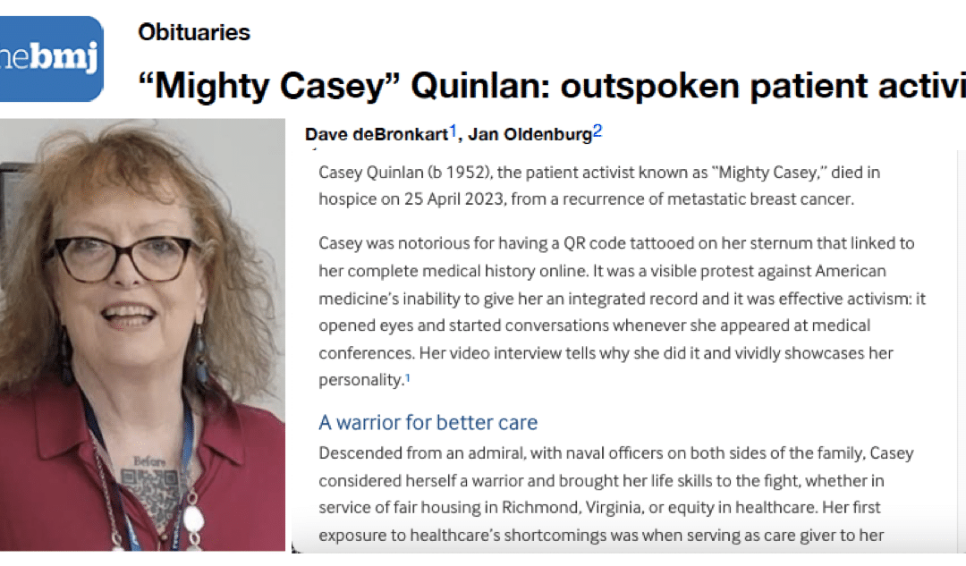 BMJ publishes obituary of “Mighty Casey” Quinlan: Outspoken patient activist