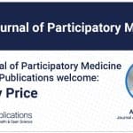 Welcoming Dr. Amy Price, DPhil as the Editor-in-Chief for the Journal of Participatory Medicine